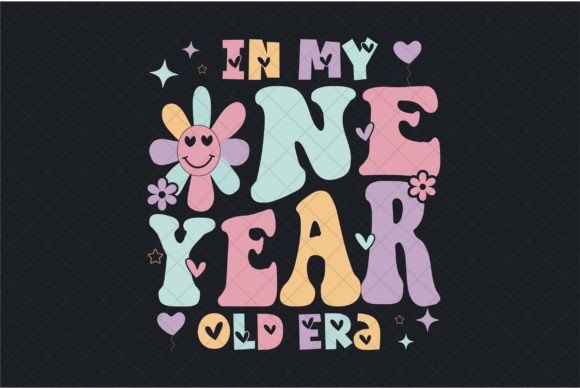 1 Birthday Girl in My One Year Old Era Embroidery Design Review