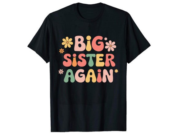 Big Sister T-Shirt Design: A Versatile Embroidery File for Real Projects