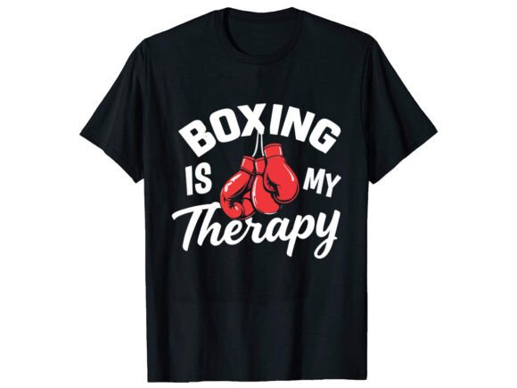 Boxing is My Therapy T-Shirt Design Review
