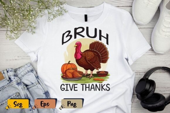 Bruh Give Me Thanks Thanksgiving Women T Review