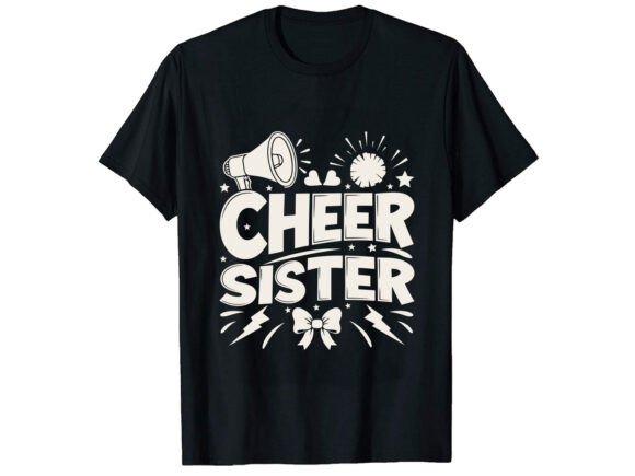 Cheer Sister T-Shirt Design Review: A Fresh Embroidery Pick