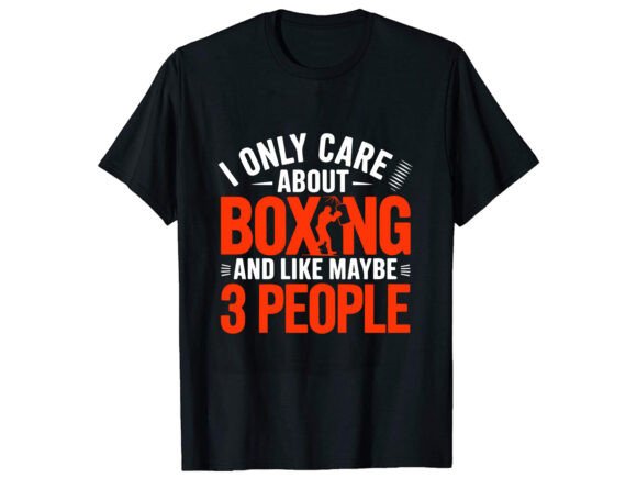 I Only Care About Boxing and T-Shirt Review