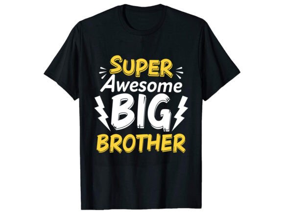 Super Awesome Brother T-Shirt Design Review