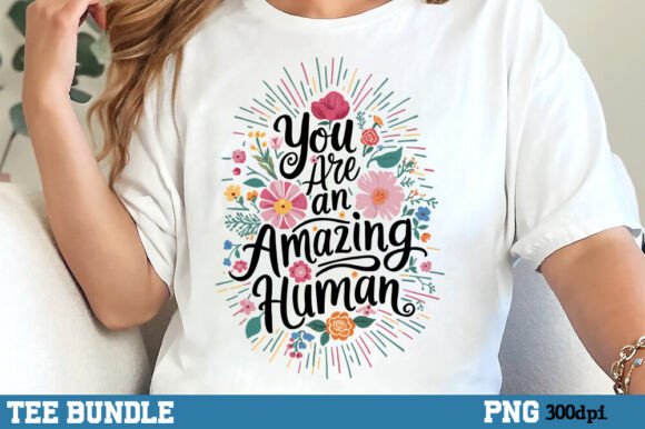 You Are an Amazing Human Inspirational Design Review